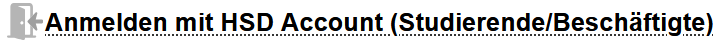 Screenshot vom Link auf die Anmeldung mit HSD-Account für Studiernde/Beschäftigte